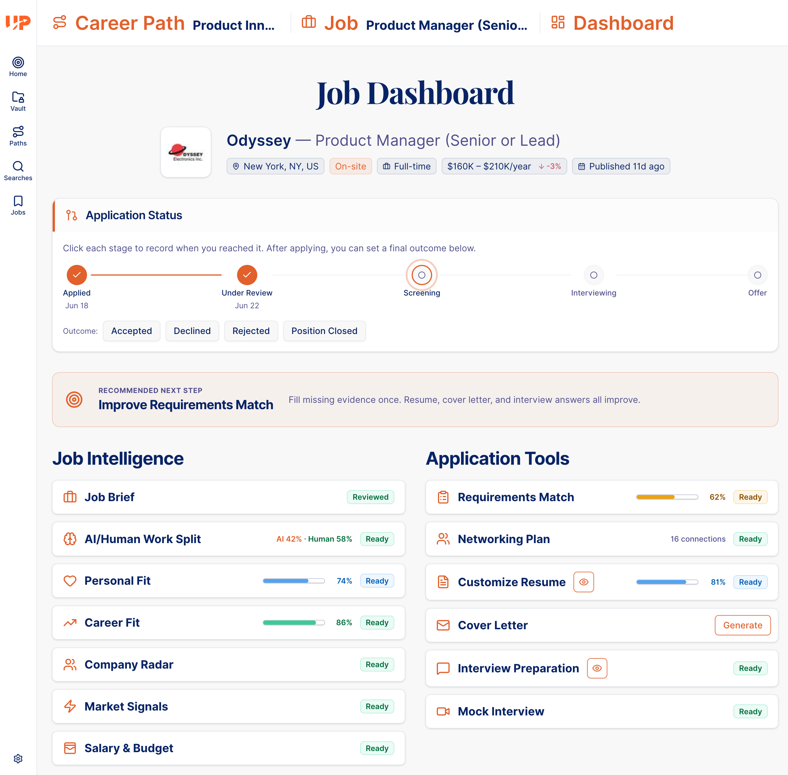 Uptomic Job Dashboard for an Odyssey product manager role, showing application status tracking, recommended next step, job intelligence reports, and application tools including requirements match, networking plan, resume customization, cover letter, interview preparation, and mock interview.